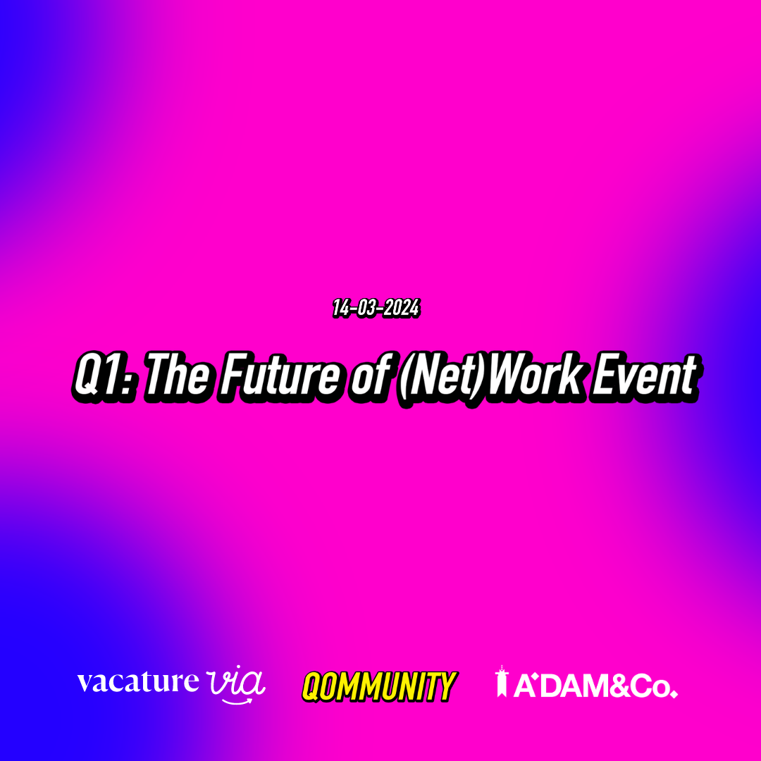 Q1: The Future of (Net)Work Event